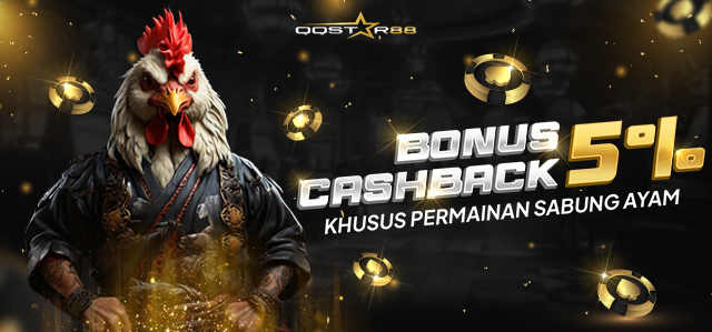 CASHBACK 5% SABUNG AYAM
