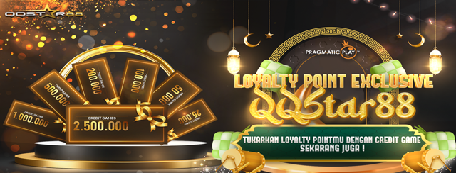 LOYALTY POINT EXCLUSIVE QQSTAR88